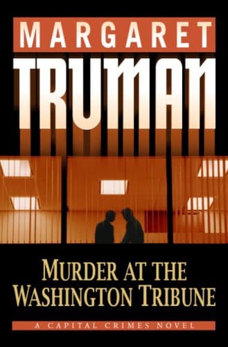 Margaret Truman Murder at the Washington Tribune
