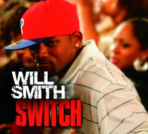 Will Smith, Switch