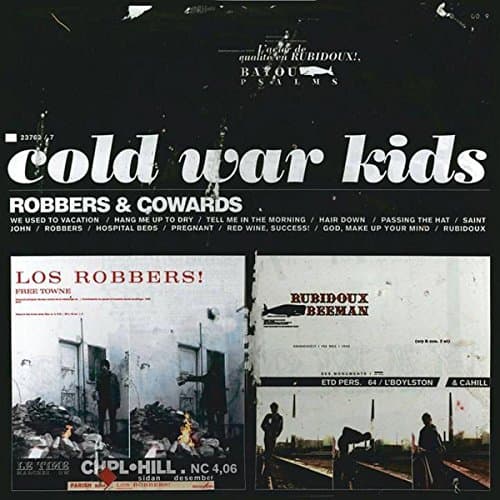 Cold War Kids, Robbers & Cowards