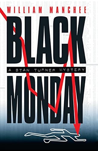 William Manchee, Black Monday