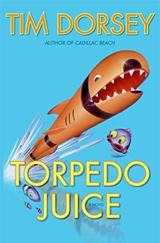 Tim Dorsey, Torpedo Juice