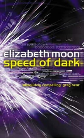 Elizabeth Moon, The Speed Of Dark