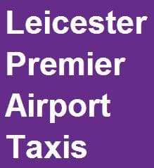 Leicester Premier Airport Taxis - www.leicesterpremierairporttaxis.com