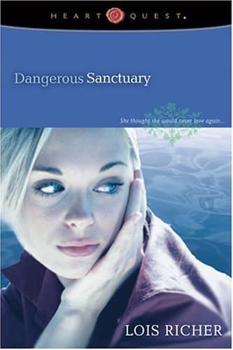 Lois Richer, Dangerous Sanctuary