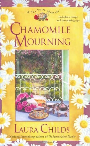 Laura Childs, Chamomile Mourning