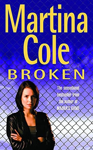 Martina Cole, Broken