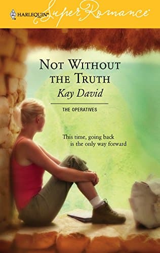 Kay David Not Without the Truth