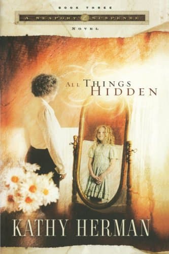 Kathy Herman All Things Hidden