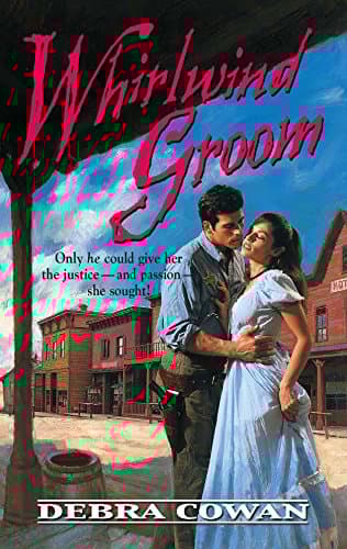 Debra Cowan, Whirlwind Groom