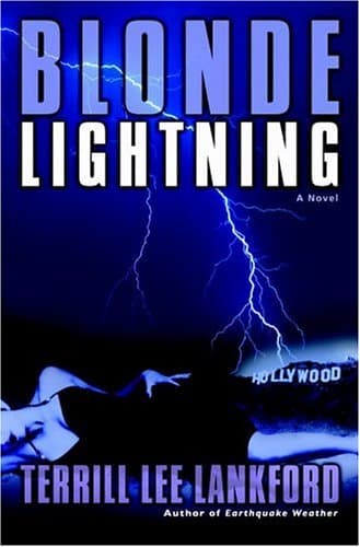 Terrill Lee Lankford Blonde Lightning