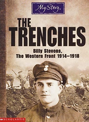 Jim Eldridge, Trenches; Billy Stevens, The Western Front 1914-1918
