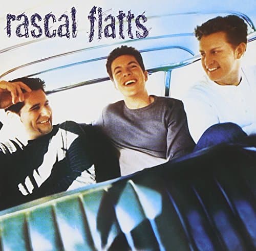 Rascal Flatts, Rascal Flatts