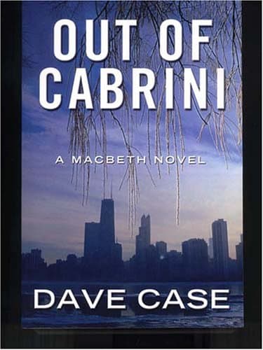 Dave Case, Out of Cabrini