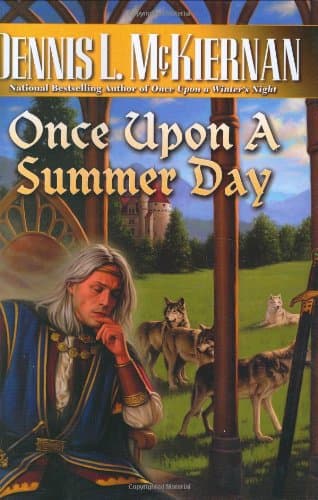 Dennis L. McKiernan, Once Upon A Summer Day