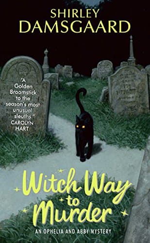 Shirley Damsgaard Witch Way To Murder
