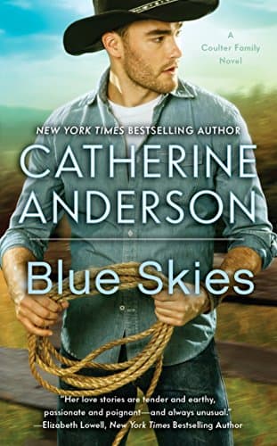 Catherine Anderson, Blue Skies