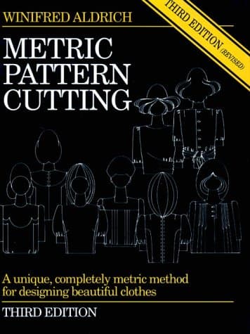 Winifred Aldrich, Metric Pattern Cutting