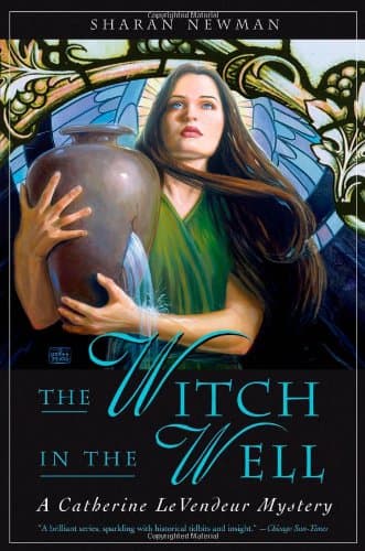 Sharan Newman, The Witch in the Well