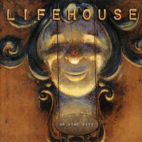 Lifehouse, No Name Face