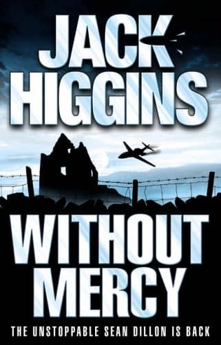 Jack Higgins Without Mercy