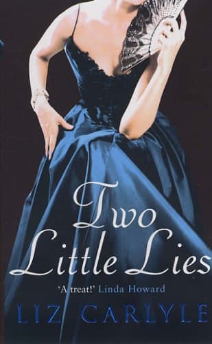 Liz Carlyle, Two Little Lies