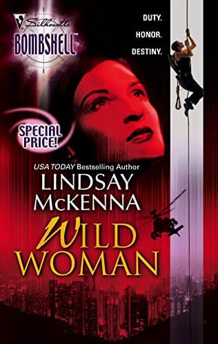Lindsay McKenna, Wild Woman
