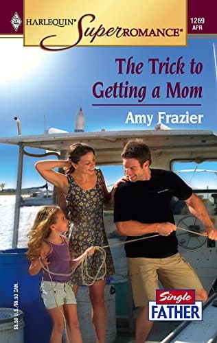 Amy Frazier, The Trick to Getting a Mom