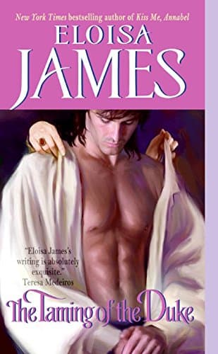 Eloisa James, The Taming of the Duke