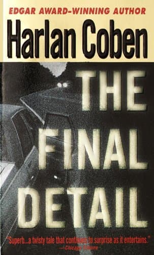 Harlan Coben, The Final Detail