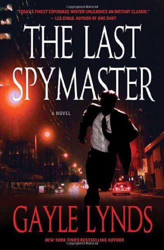 Gayle Lynds, The Last Spymaster