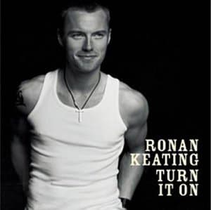 Ronan Keating, Turn It On