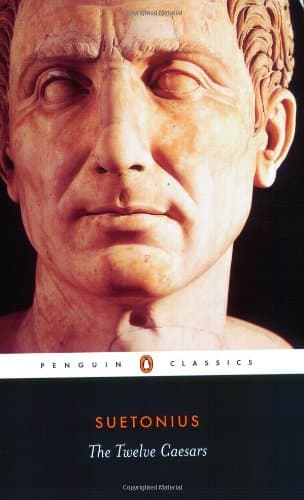 Suetonius,Michael Grant, The Twelve Caesars