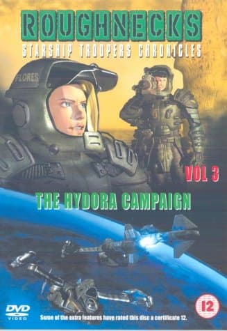 Roughnecks - Starship Troopers Chronicles - Vol. 3 - The Hydora Campaign