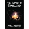 Paul Massey, To Love a Sagelord