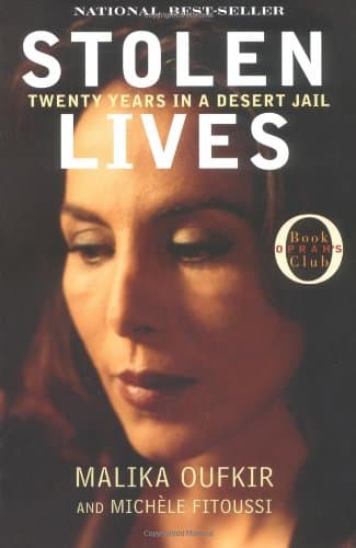 Malika Oufkir, Stolen Lives: Twenty Years in a Desert Jail