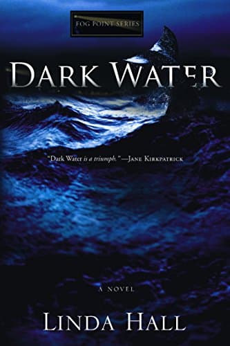 Linda Hall, Dark Water