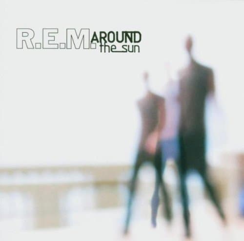 REM, Around the Sun