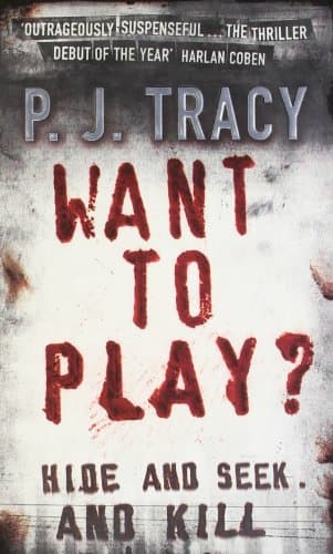 P J Tracy, Want to Play