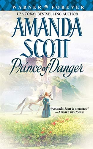 Amanda Scott, Prince of Danger