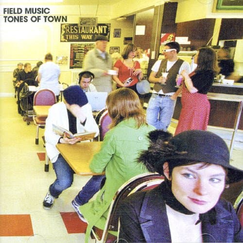 Field Music, Tones Of Town