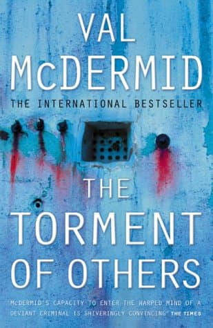 Val McDermid, The Torment of Others
