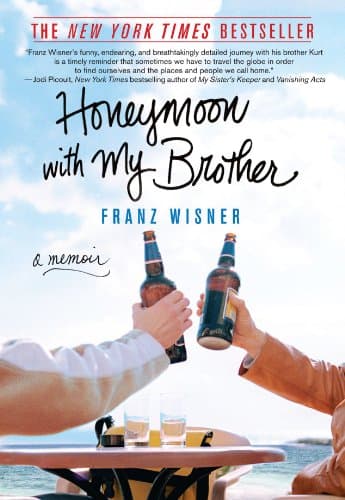 Franz Wisner Honeymoon with My Brother
