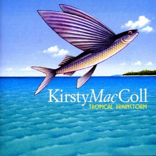 Kirsty MacColl, Tropical Brainstorm