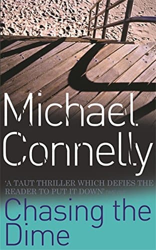 Michael Connelly, Chasing the Dime