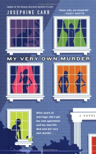 Josephine Carr My Very Own Murder