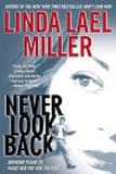 Linda Lael Miller, Never Look Back
