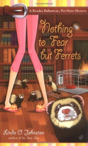 Linda O. Johnston Nothing to Fear but Ferrets