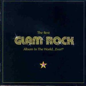 The Best Glam Rock Album in the World...Ever