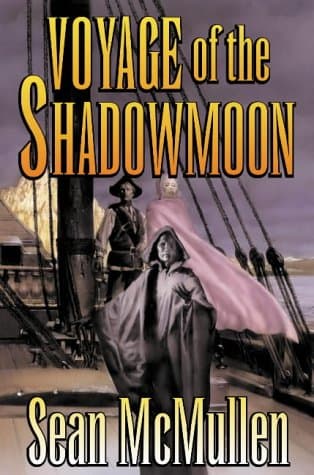 Sean McMullen Voyage of the Shadowmoon