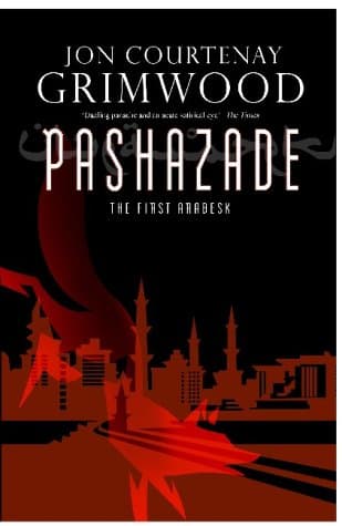 Jon Courtenay Grimwood, Pashazade